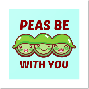 Peas Be With You - Cue Peas Pun Posters and Art